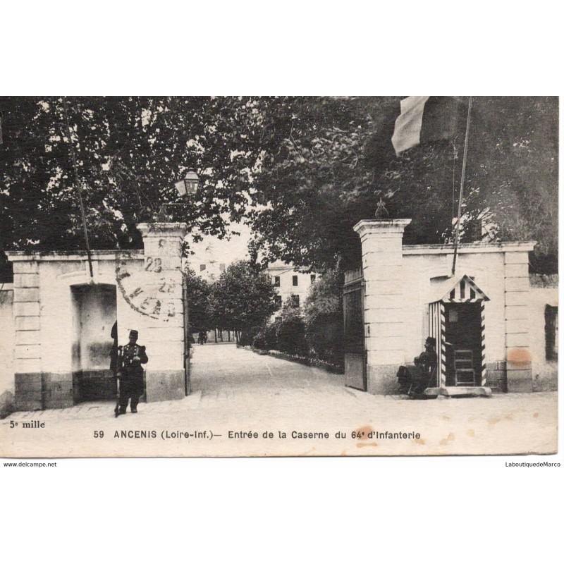 44 - Ancenis - Entrée de la Caserne du 84ème d'infanterie - Dos Divisé