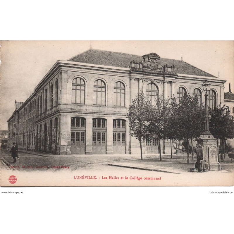 54 - Lunéville - Les Halles et le Collège communal - Dos Divisé