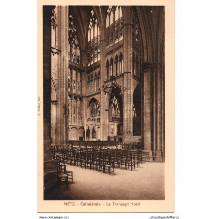 57 - Metz - Cathédrale - Le Transept Nord - Dos Divisé