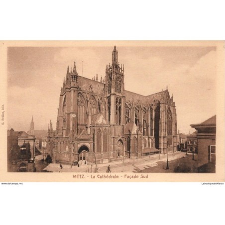 57 - Metz - La Cathédrale - Façade Sud - Dos Divisé