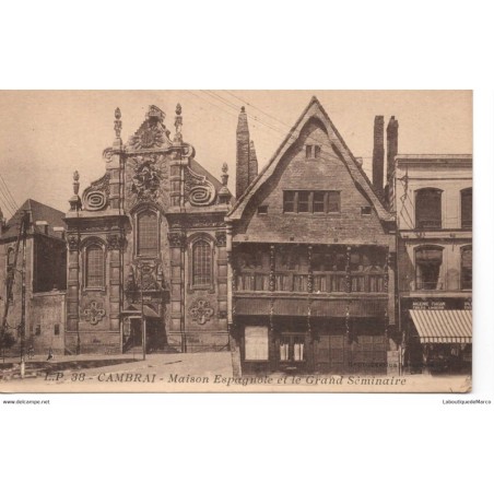 59 - Cambrai - Maison Espagnole et le Grand Séminaire - Dos Divisé