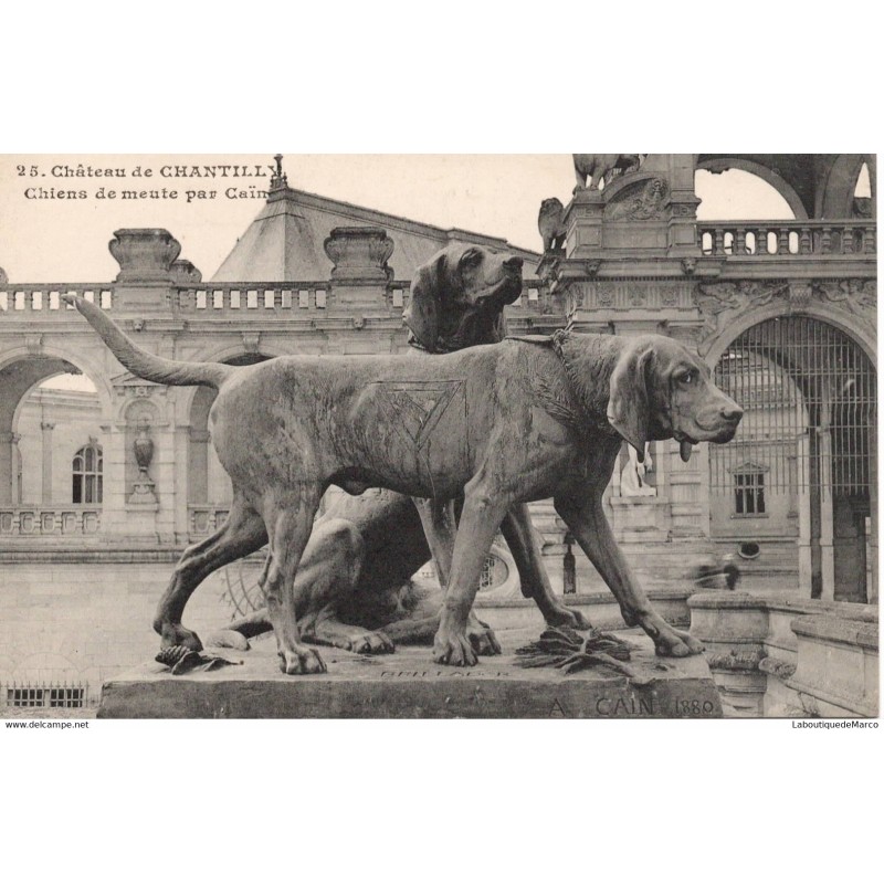 60 - Chantilly le Château - Chiens de meute par Caïn - Dos Divisé