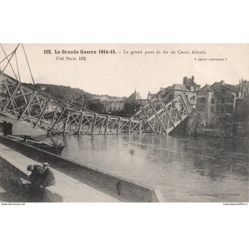 60 - Creil - Le Grand pont de fer détruit - Dos Divisé