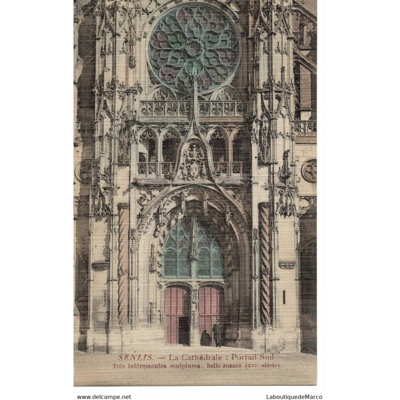 60 - Senlis - La Cathédrale Portail Sud - Dos Divisé