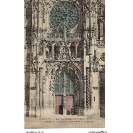 60 - Senlis - La Cathédrale Portail Sud - Dos Divisé