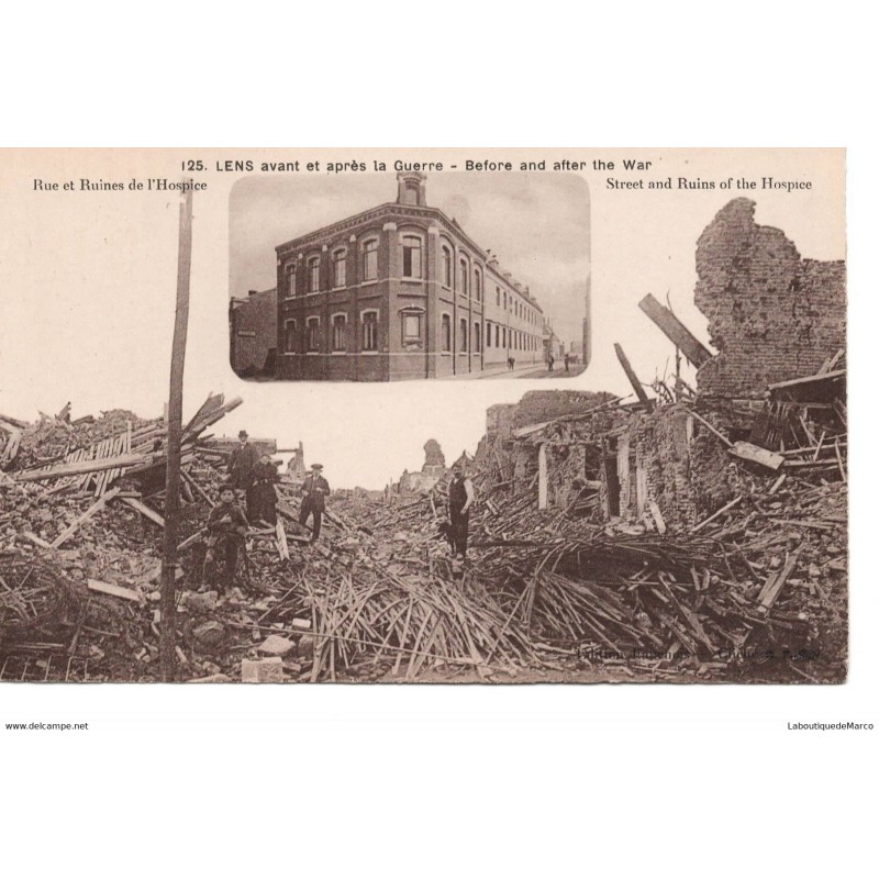 62 - Lens avant et après la Guerre - Rue et Ruines de l'Hospice - Dos Divisé