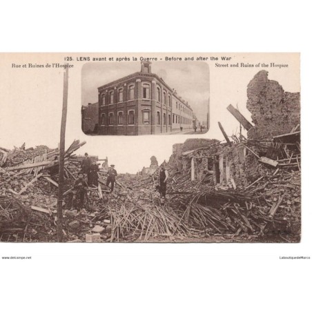 62 - Lens avant et après la Guerre - Rue et Ruines de l'Hospice - Dos Divisé