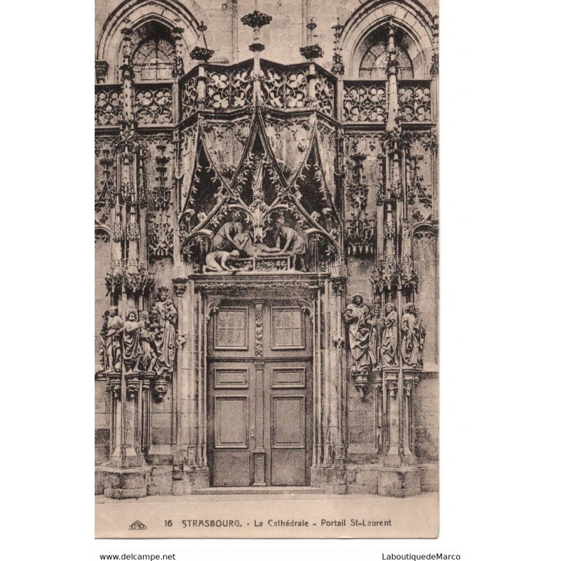 67 - Strasbourg - La Cathédrale - Portail St-Laurent - Dos Divisé