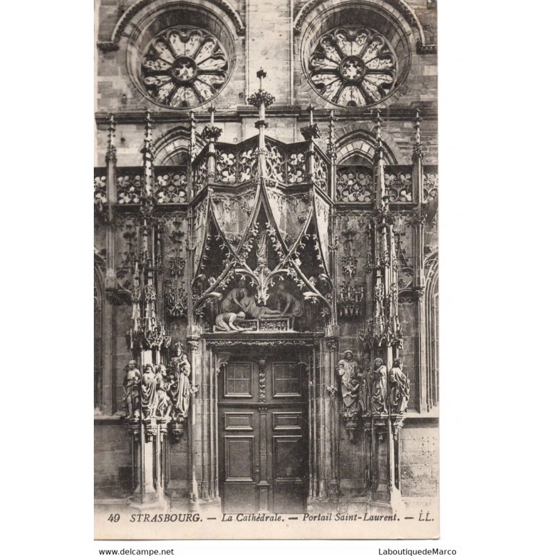 67 - Strasbourg - La Cathédrale - Portail Saint-Laurent - Dos Divisé