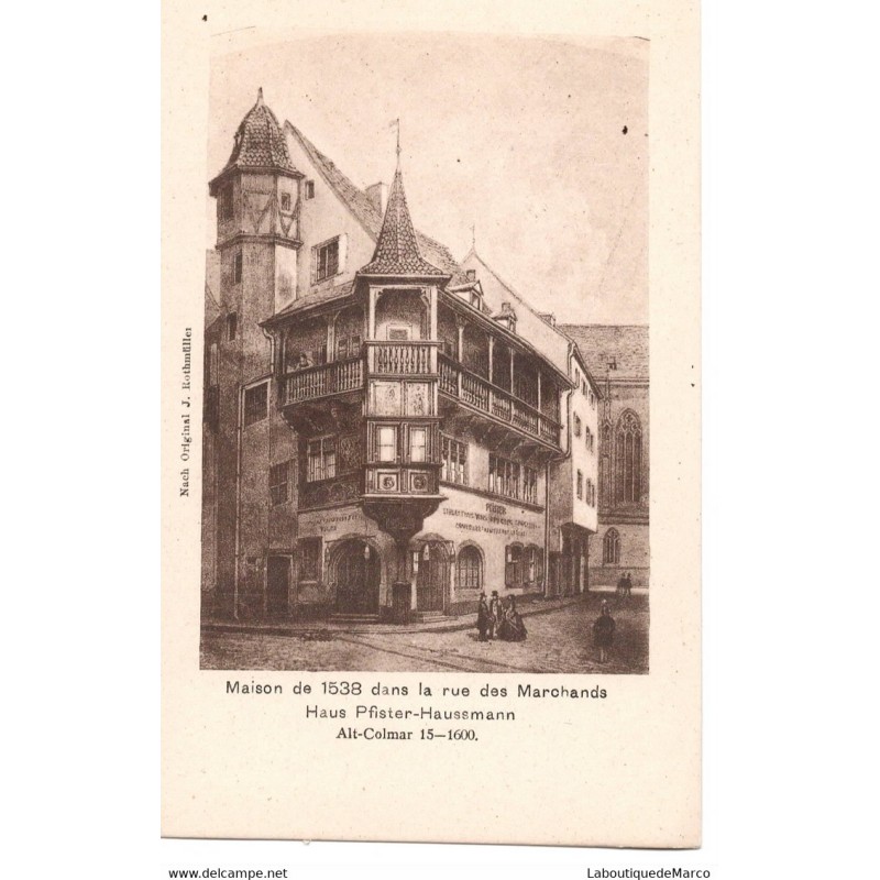 68 - Colmar - Maison de 1538 dans la rue des Marchands - Dos Divisé