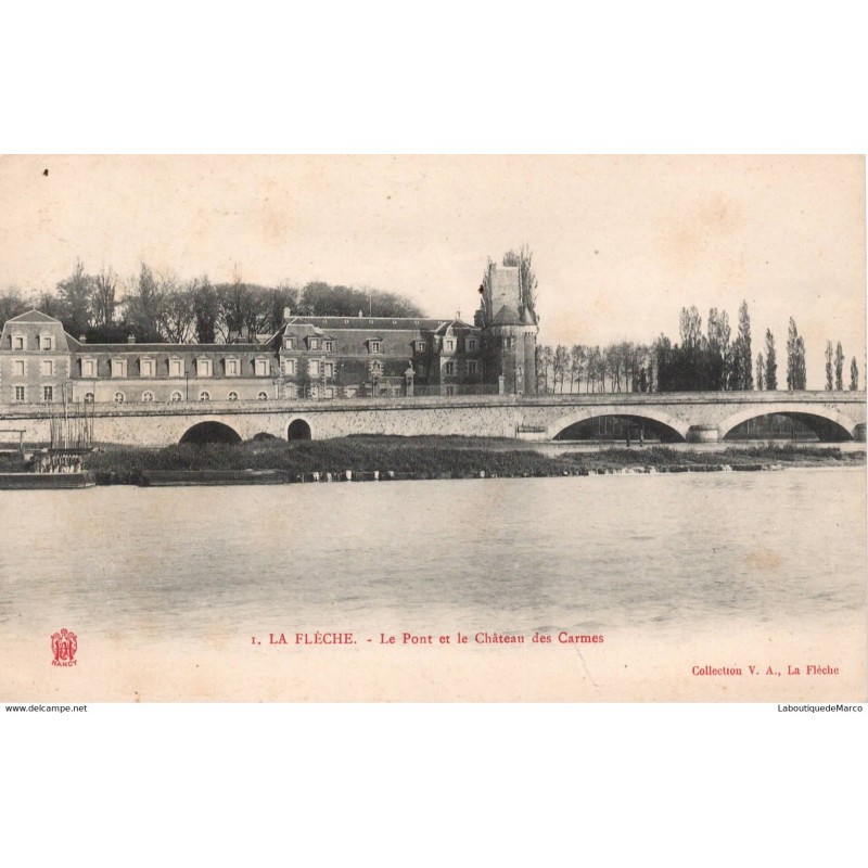 72 - La Flèche - Le Pont et le Château des Carmes - Dos Divisé