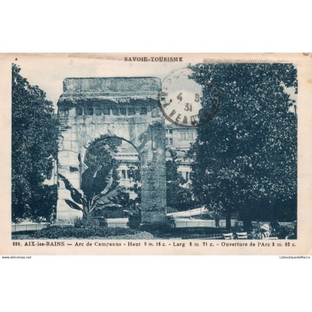 73 - Aix-les-Bains - Arc de Campanus - Dos Divisé