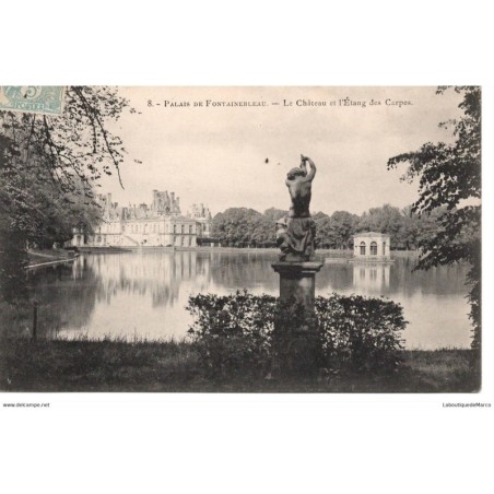77 - Fontainebleau - Le Château et l'Etang des Carpes - Dos Divisé