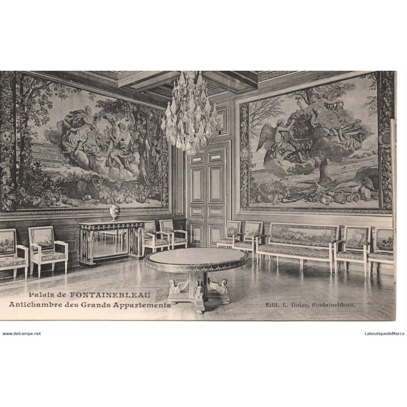 77 - Fontainebleau - Le Palais - Antichambre des Grands Appartements - Dos Divisé