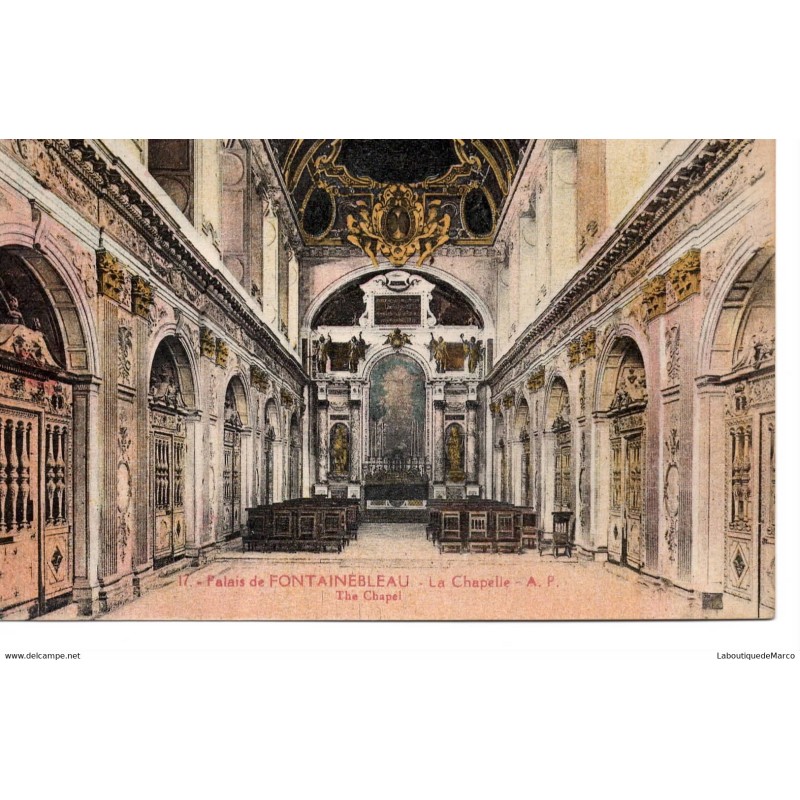 77 - Fontainebleau - Le Palais - La Chapelle - Dos Divisé