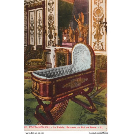 77 - Fontainebleau - Le Palais - Le Berceau du Roi de Rome - Dos Divisé