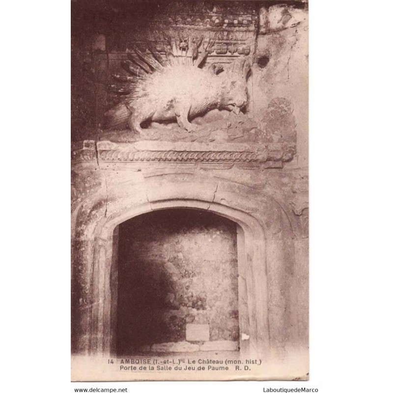 37 - AMBOISE - Le Château - Porte de la Salle du Jeu de Paume - Dos Divisé