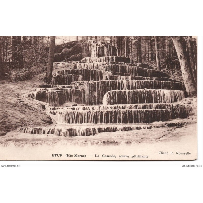 52 - Etuf - La Cascade, source pétrifiante - Dos Divisé