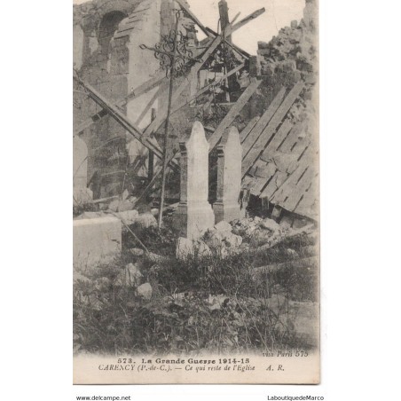 62 - Carency - Ce qui reste de l'Eglise - Dos Divisé
