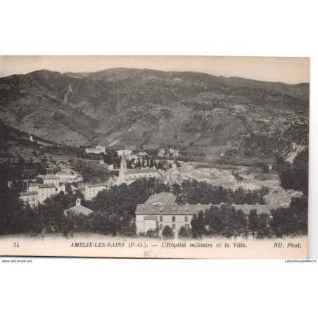 66 - Amelie-les-Bains - L'Hôpital militaire et la Ville - Dos Divisé