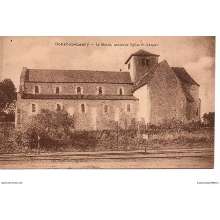 71 - Bourbon-Lancy - Le Musée, ancienne Eglise St-Nazaire - Dos Divisé