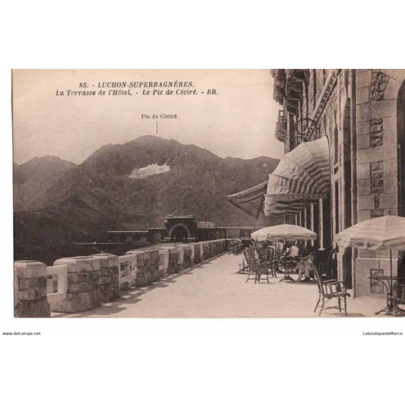 31 - LUCHON-SUPERBAGNERES - La Terrasse de l'Hôtel - Dos Divisé