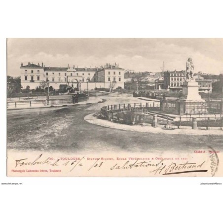 31 - TOULOUSE - Statue Riquet, Ecole Vétérinaire & Obélisque de 1814