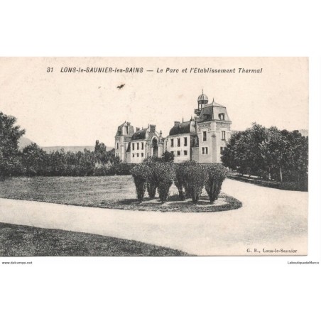 39 - Lons-le-Saunier-les-Bains - Le Parc et l'Etablissement Thermal - Dos Divisé